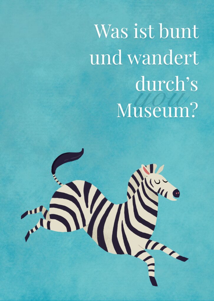 Was ist bunt und wandert durch's Museum?